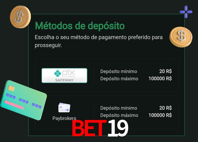 O cassino bet19 oferece uma grande variedade de métodos de pagamento